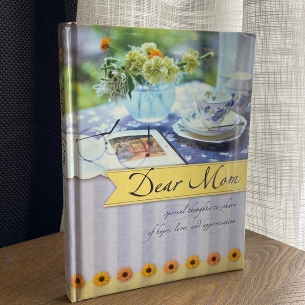 Dear Mom - Special thoughts to share hope, love and appreciation
